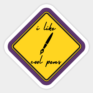 I Like Cool Pens Sticker